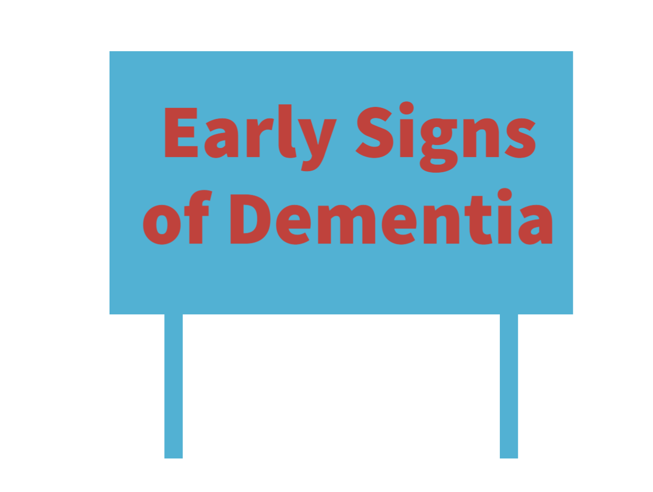 a graphic of the Early Signs of Dementia.